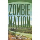 Zombie Story T.2 , Zombie Nation - David Wellington