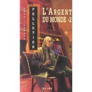 Money World T.2 - Jean-Jacques Pelletier