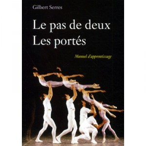 Pas De Deux, The Doors, Manual of Learning - Gilbert Serres