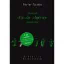 Manuel D'arabe Algerien Moderne - Norbert Tapiero