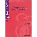 Chirurgie Osseuse Preimplantaire - Guy Princ , Thierry Piral