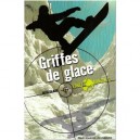 Zone Danger T.2 , Griffes De Glace - David Gilman