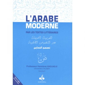 L'arabe Moderne Par Les Textes Litteraires , Corrige Des Exercices T.2 - Hamdane Hadjaji