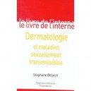 Dermatologie Et Maladies Sexuellement Transmissibles - Stephane Belaich