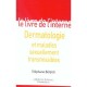 Dermatologie Et Maladies Sexuellement Transmissibles - Stephane Belaich