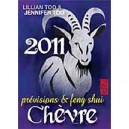 Chevre 2011 , Previsions Et Feng Shui - Lillian Too , Jennifer Too