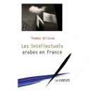 Les Intellectuels Arabes En France - Thomas Brisson
