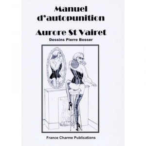 Manuel D'autopunition - Aurore Saint Vairet