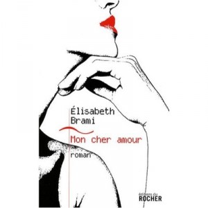 Dear My Love - Elisabeth Brami