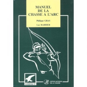 Manuel De Bow hunting - Bold, Barbier