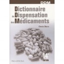 Dictionnaire Des Dispensations Des Medicaments (14e Edition) - Denis Stora