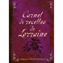 Carnet De Recettes De Lorraine - Christiane Chefson , Jean-dominique Longubardo