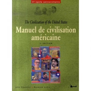 Manuel De Civilisation Americaine - Raymond Ledru , John Chandler