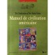 Manuel De Civilisation Americaine - Raymond Ledru , John Chandler