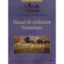 Manuel De Civilisation Britannique - B Cottret , M Hearn , A Mioche