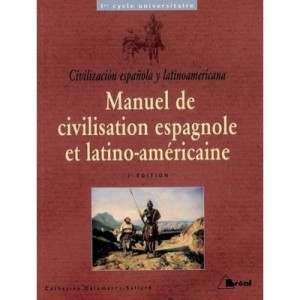 Manuel De Civilisation Spanish - Catherine Delamarre-Sallard