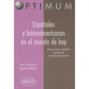 Espanoles Y Latinoamericanos En Le Mundo De Hoy , Manuel De Civilisation Espagnole Et Latino-americaine - Raphael Carrasco