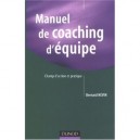 Manuel De Coaching D'equipe - Bernard Hevin
