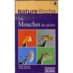 Les Mouches De Peche - Didier Ducloux