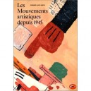 Les Mouvements Artistiques Depuis 1945 - Edward Lucie-smith