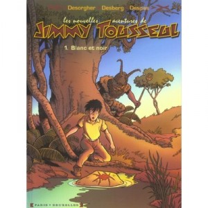 Les Nouvelles Aventures De Jimmy Tousseul T.1 , Blanc Et Noir - Stephen Desberg , Daniel Desorgher , Benoit Despas , Benoit Des