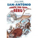 Les Nouvelles Aventures De San-antonio , Arrete Ton Char, Beru ! - Patrice Dard