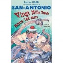 Les Nouvelles Aventures De San Antonio T.11 , Vingt Mille Noeuds Sous Les Mers - Patrice Dard