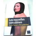 Les Nouvelles Concubines - Pierre Tiessen , Zheng Baichun