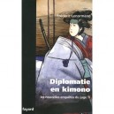 Les Nouvelles Enquetes Du Juge Ti , Diplomatie En Kimono - Frederic Lenormand
