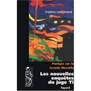 Les Nouvelles Enquetes Du Juge Ti , Panique Sur La Grande Muraille - Frederic Lenormand