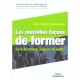 Les Nouvelles Facons De Former , Le E-learning, Enjeux Et Outils - Jean-claude Lewandowski