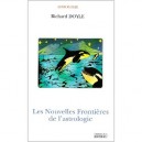 Les Nouvelles Frontieres De L'astrologie - Richard Doyle