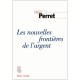 Les Nouvelles Frontieres De L'argent - Bernard Perret