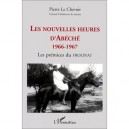 Les Nouvelles Heures D'abeche 1966-1967 , Les Premices De Frolinat - Pierre Le Chevoir