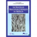 Les Nouvelles Obligations Juridiques Du Medecin - L Accad , M Caussin-zante