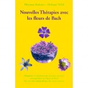 Nouvelles Therapies Avec Les Fleurs De Bach - Kramer Dietmar , Helmut Wild