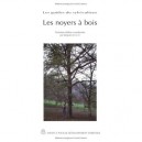 Les Noyers A Bois Collection Les Guidesdu Sylviculteur - Becquey