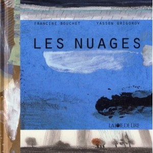 Les Nuages - Yassen Grigorov , Francine Bouchet