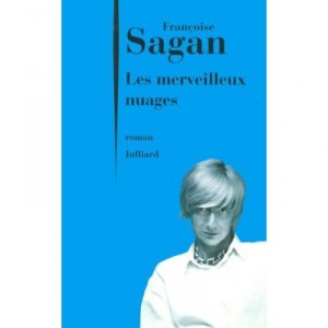 Les Merveilleux Nuages - Francoise Sagan