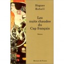 Les Nuits Chaudes Du Cap Francais - Hugues -pseud. Rebell