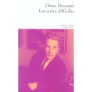 Les Nuits Difficiles - Dino Buzzati