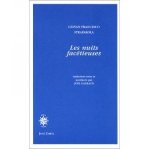 Les Nuits Facetieuses - Giovan Francesco Straparole