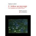 L'adieu Au Paysage - Stephane Lambert