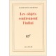Les Objets Contiennent L'infini - Claude Royet-journoud