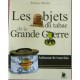 Les Objets Du Tabac De La Grande Guerre - Patrice Warin