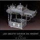 Les Objets Indiens En Argent - S.k. Pathak