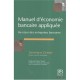 Manuel D'economie Bancaire Appliquee. Au Coeur Des Entreprises Bancaires - Chabert D