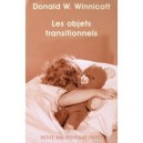 Les Objets Transitionnels - Donald W. Winnicott