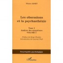 Les Obsessions Et La Psychasthenie T.1 , Analyse Des Symptomes - Pierre Janet