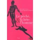 Le Peche , La Bete Et L'homme - J-f Bouvet